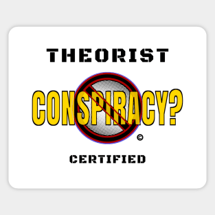 Conspiracy Certified Theorist Sticker